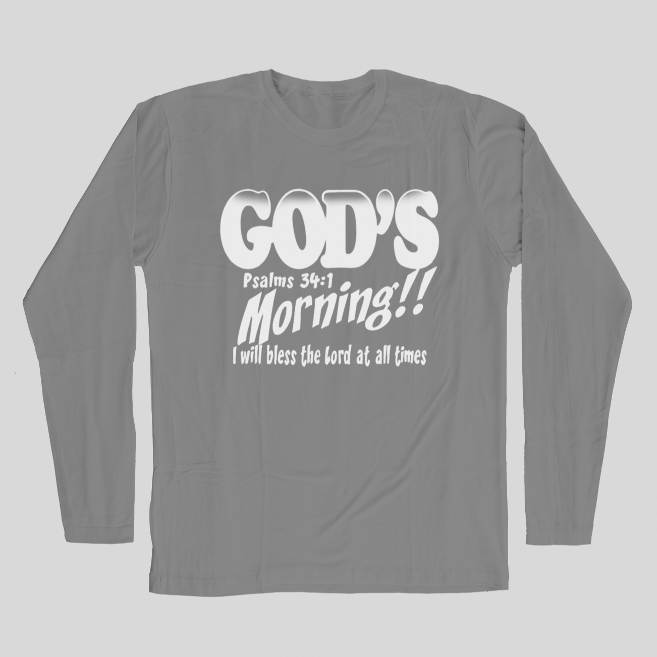 GOD'S Morning Long Sleeve