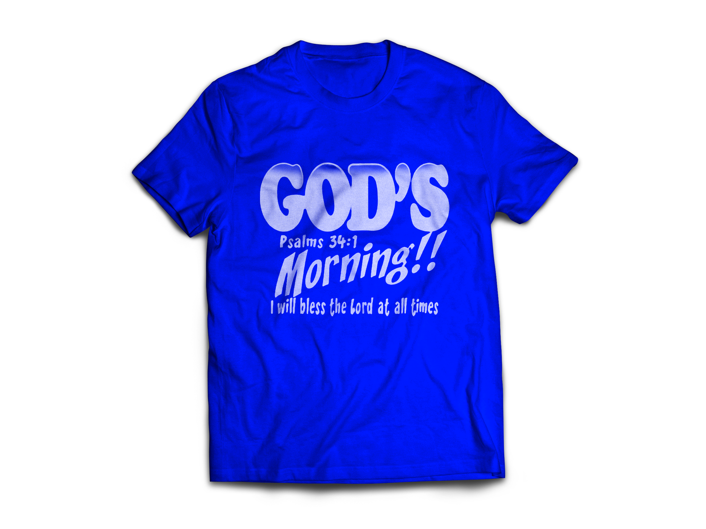 GOD'S Morning Tee